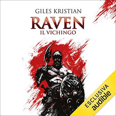 Giles Kristian - Raven il vichingo (2022) (mp3 - 128 kbps)