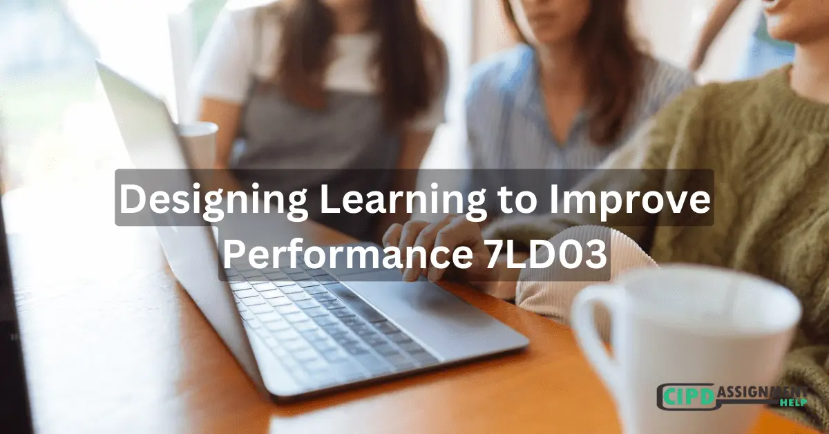 Designing Learning to Improve Performance 7LD03