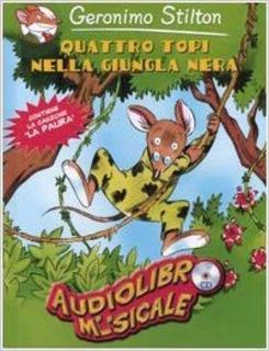 Geronimo Stilton - Quattro topi nella giungla nera (2005) .mp3 - 128 kbps