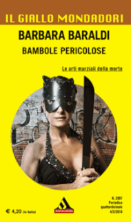 Barbara Baraldi - Bambole pericolose (2010)