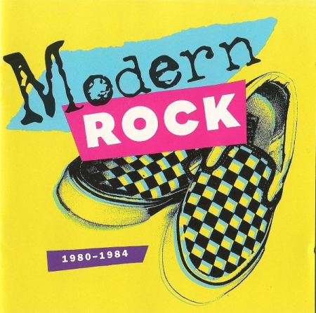 b0f64947 8342 4906 9711 f8f824a55e89 - VA - Modern Rock 1980-1984 (2000)