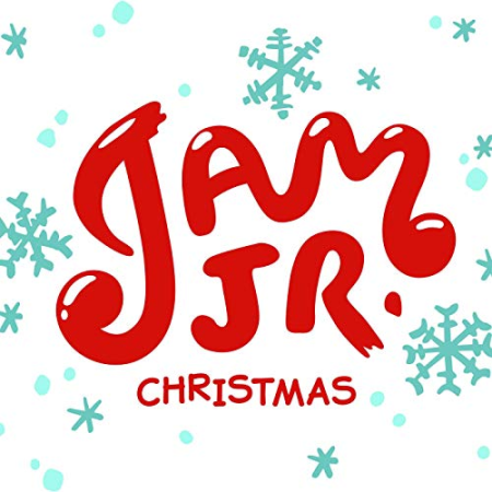 7c71833f 5333 4656 9af4 5416ee529523 - Jam Jr. - Jam Jr. Christmas (2019)