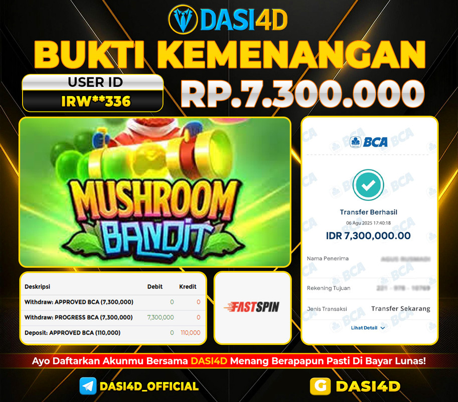 BUKTI KEMENANGAN 06 JULI 2025 DI MUSHROOM BANDIT WD 7.300.000