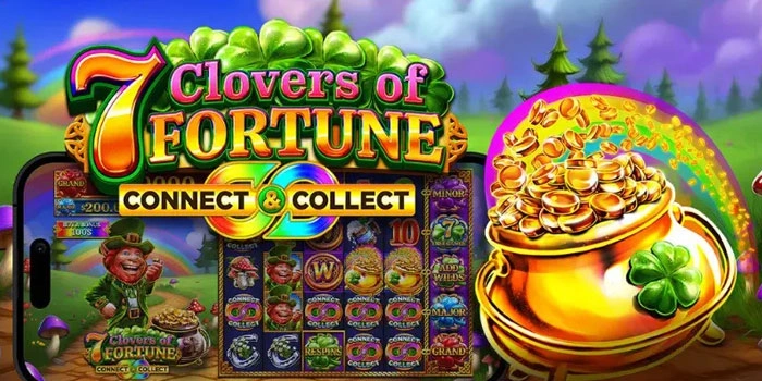 Trik Jitu Menang Besar Di Slot 7 Clovers Of Fortune Dengan Pola Gacor