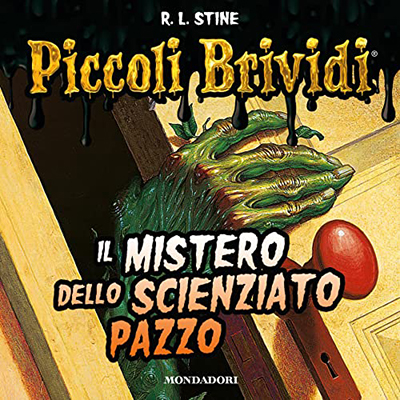 Robert L. Stine - Il mistero dello scienziato pazzo (2022) (mp3 - 128 kbps)
