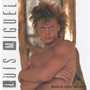 Luis Miguel Busca una mujer 1988 - Luis Miguel - Busca una mujer [1988] [Flac] [Mp3] [Varios servidores]