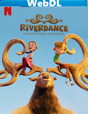 Riverdance-l'avventura animata (2021) WEBDL 720p x264 E-AC3+AC3 ITA ENG