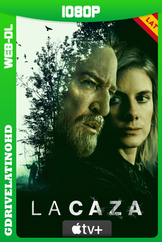 La caza (2026) Temporada 1 [6/6] WEB-DL 1080p Latino-Inglés