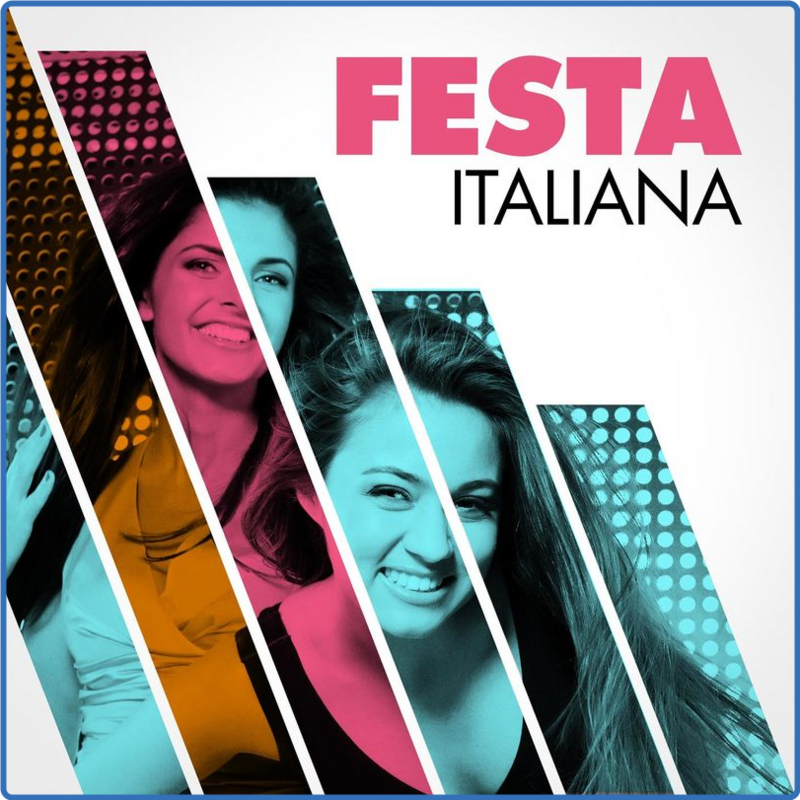 Festa Italiana (Album, Warner Music Group - X5 Music Group, 2020) FLAC LossLess