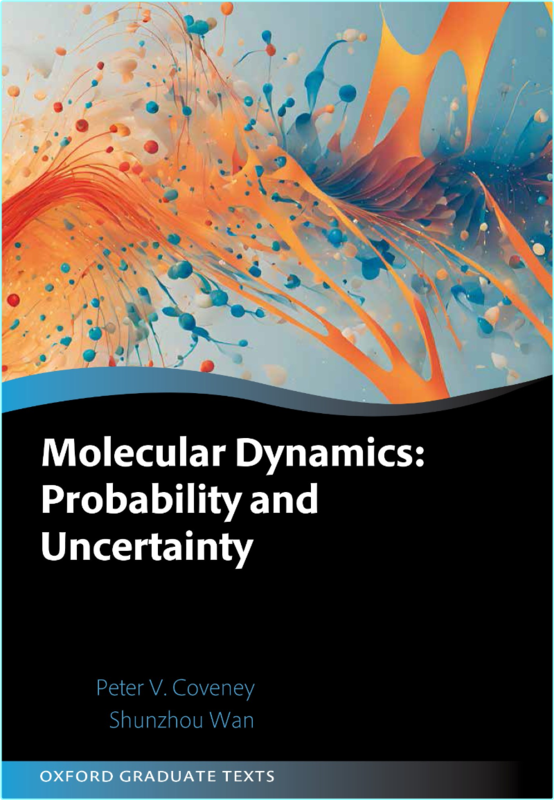 Molecular Dynamics Probability And Uncertainty (Peter V. Coveney and Shunzhou Wan)