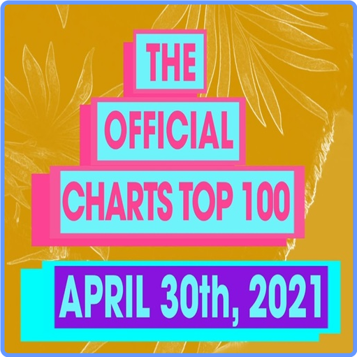 The Official UK Top 100 Singles Chart (30 April, 2021) mp3 320 Kbps