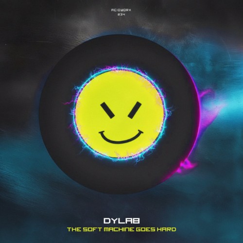 DYLAB - The Soft Machine Goes Hard (2026)