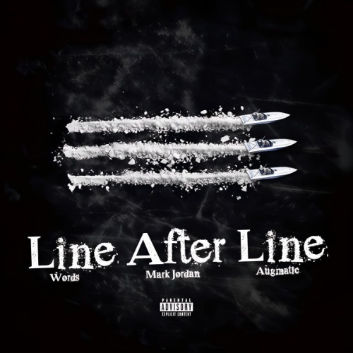 Words x Mark Jordan x Augmatic - Line After Line (2026)