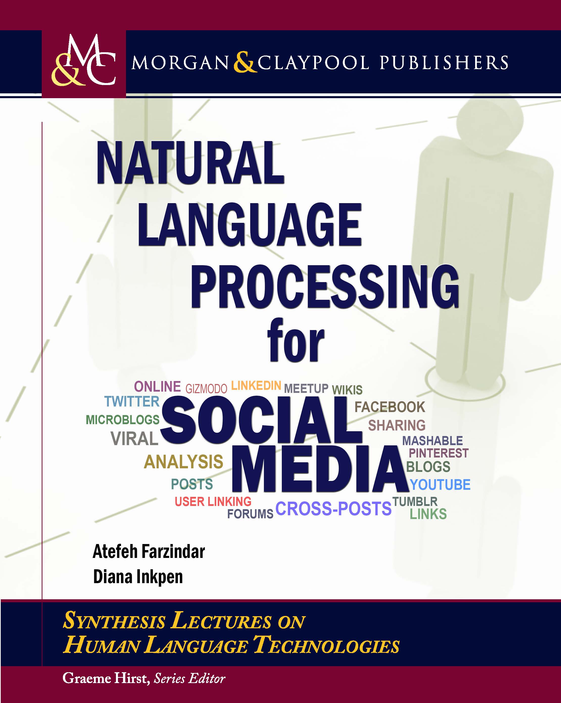 Natural Language Processing for Social Media