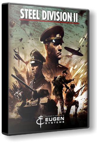 Steel Division 2: Total Conflict Edition [v 32246  + DLCs] (2019) HOODLUM
