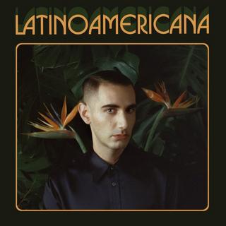 Alex Anwandter - Latinoamericana (2018) 320 KBPS