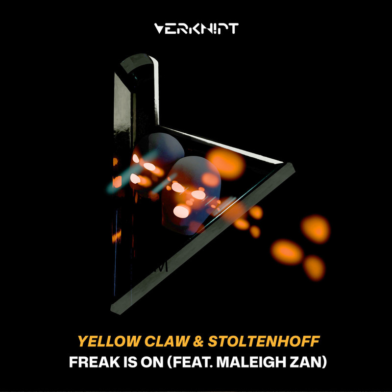 Yellow Claw – Freak Is On (Extended Mix)