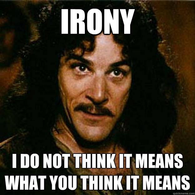 The-Princess-Bride-Irony.jpg