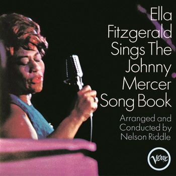 Ella Fitzgerald Sings The Johnny Mercer Song Book (1964) [2013 Release]