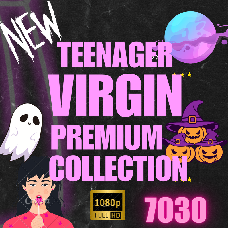 💦OFFICIAL ORIGINAL💦MEGA💦Teenager virgin premium collection full HD💦7030