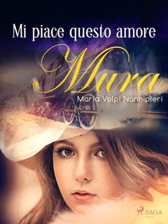 Maria Volpi Nannipieri - Mi piace questo amore (2022)