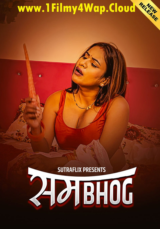 Sambhog (2025) S01E01T03 Sutraflix Hindi Web Series WEB-DL X264 AAC 1080p | 720p | 480p Download