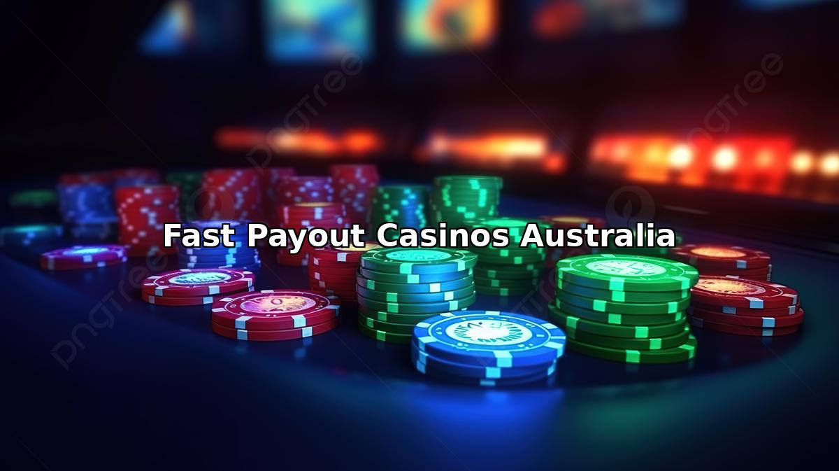 Fast Payout Pokies