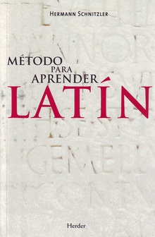 3c85b8abe0853bf78b4a69d73e16e239 - Método para aprender latín - Hermann Schnitzler