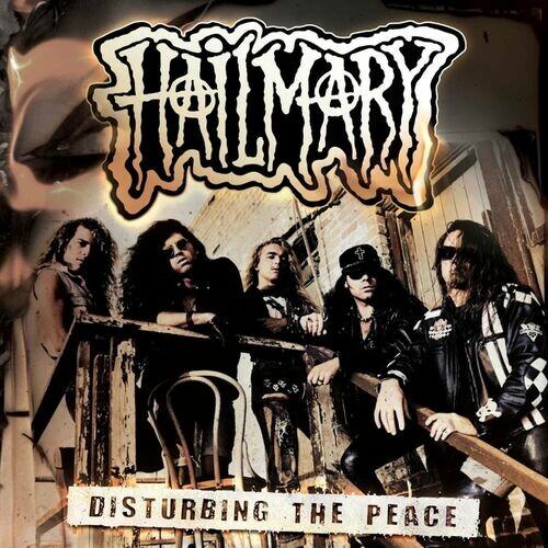 Hailmary - Disturbing The Peace