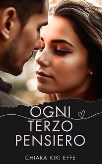 Chiara Kiki Effe  - Ogni terzo pensiero (2023)
