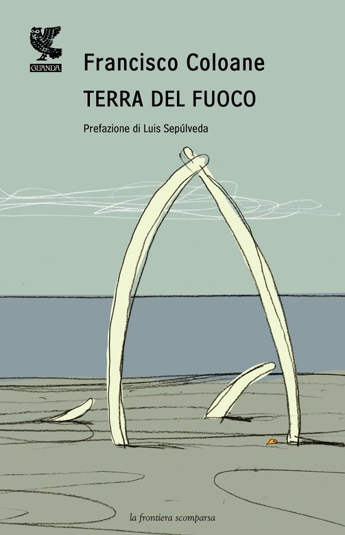 Francisco Coloane - Terra del Fuoco (1996)