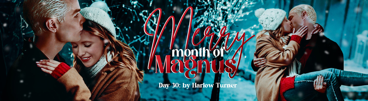 The Merry Month of Magnus Presents...Warm At Last