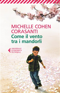 Michelle Cohen Corasanti - Come il vento tra i mandorli (2014)