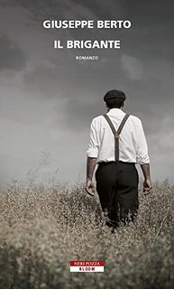 Giuseppe Berto – Il brigante (2022)