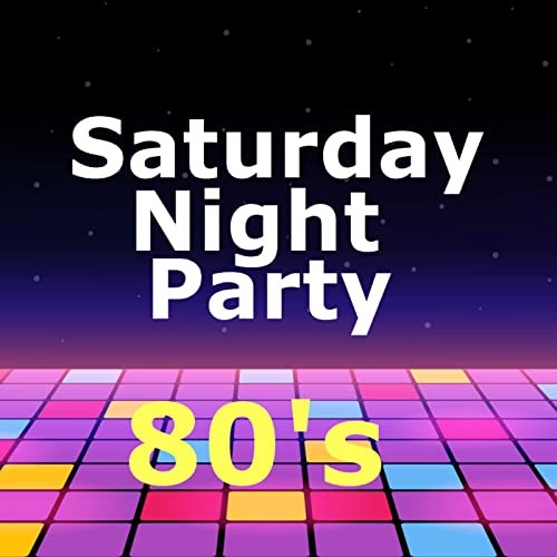 VA - Saturday Night Party 80's (2021) (mp3)