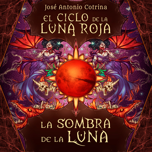 ln3 - El Ciclo de la Luna Roja - Jose Antonio Cotrina - Narrado por Santi Goas