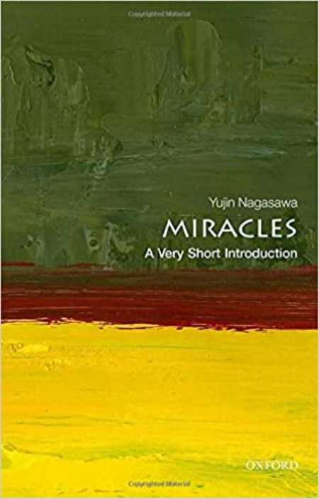 Miracles: A Very Short Introduction