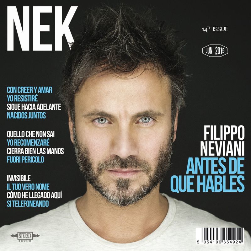 Nek - Antes de que hables (Album, WM Italy, 2015) mp3 320 Kbps