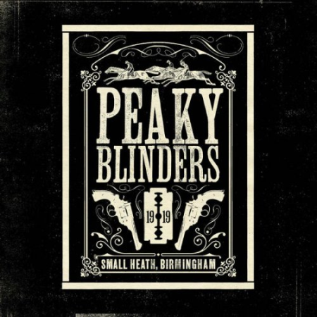 VA - Peaky Blinders (The Official Soundtrack) (2019) FLAC