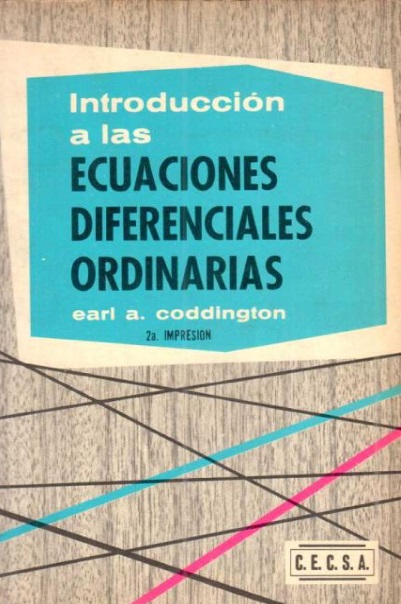 Introducción a las ecuaciones diferenciales ordinarias - Earl A. Coddington (PDF) [VS]