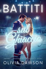 Olivia Dawson – Battiti sul Ghiaccio (2026)