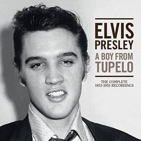 Elvis Presley   A Boy from Tupelo The Complete 1953 1955 (3CDs, Recordings) (2017) MP3
