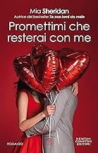 Mia Sheridan  - Promettimi che resterai con me  (2019)