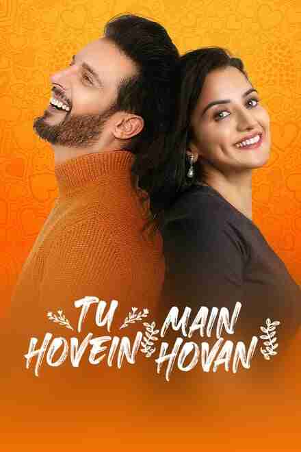 Tu Hovein Main Hovan (2023) Bollywood Punjabi Movie 720p-HDRip | MovieBite