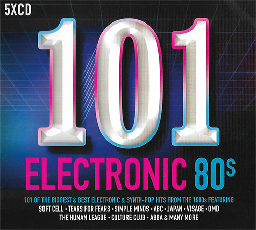 101 Electronic 80s[5CD][EAC][2017][PsPBuRnOuT]