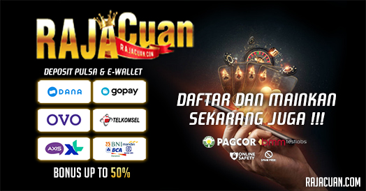 RajaCuan - Situs Agen Judi Poker Slot Online Deposit Pulsa Terbaik dan