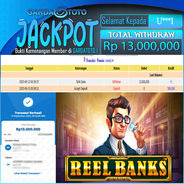 JACKPOT DI PERMAINAN SLOT REEL BANK WD Rp13.000.000,- DIBAYAR LUNAS GARDATOTO MANTAP!