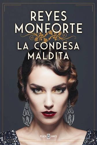 LA CONDESA MALDITA, REYES MONFORTE