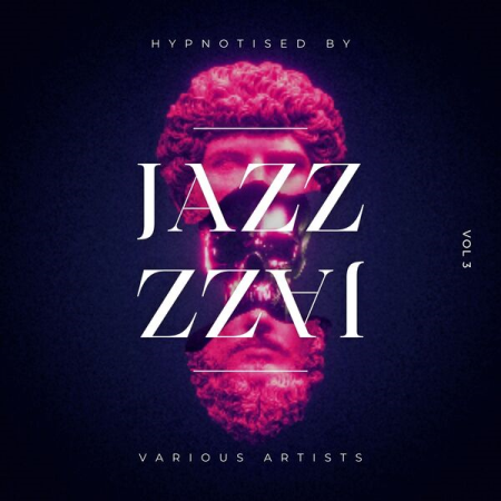 VA - Hypnotised by Jazz Vol 3 (2023)