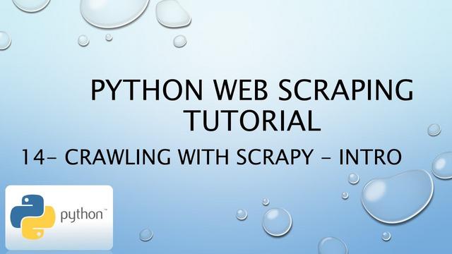 Scrapy Python Web Scraping & Crawling for Beginners Scrapy Python Web Scraping & Crawling for Beginners